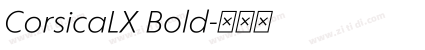 CorsicaLX Bold字体转换